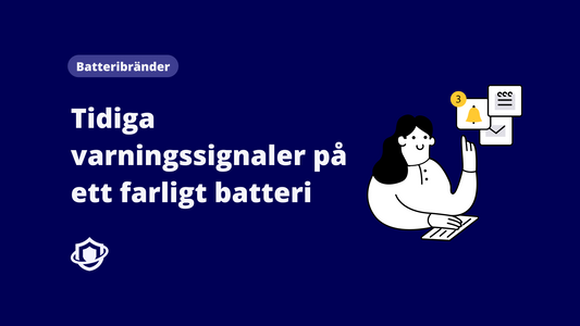 Tidiga varningssignaler på ett farligt batteri